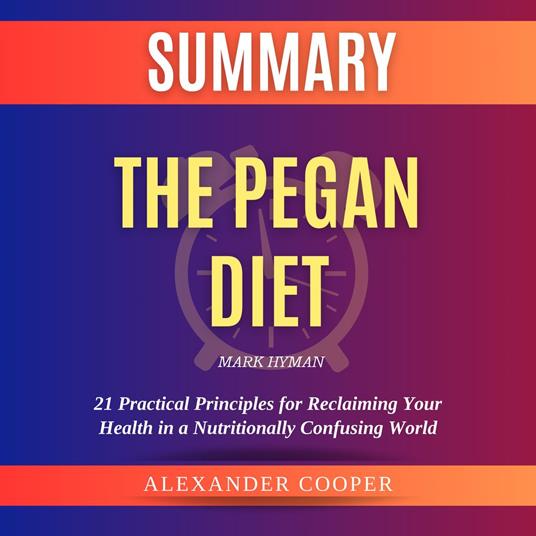 Summary of The Pegan Diet by Mark Hyman