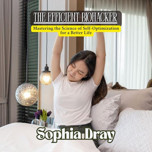 Efficient Biohacker, The