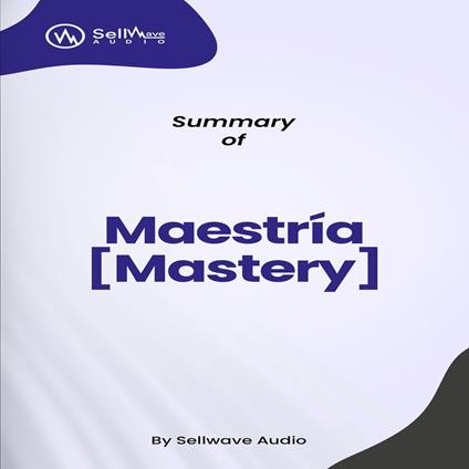 Summary of Mastery