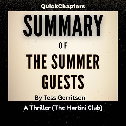 Summary of The Summer Guests