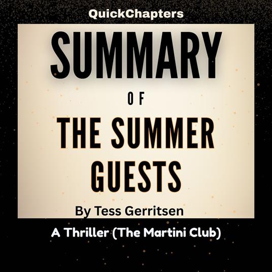 Summary of The Summer Guests