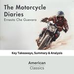 Motorcycle Diaries by Ernesto Che Guevara, The