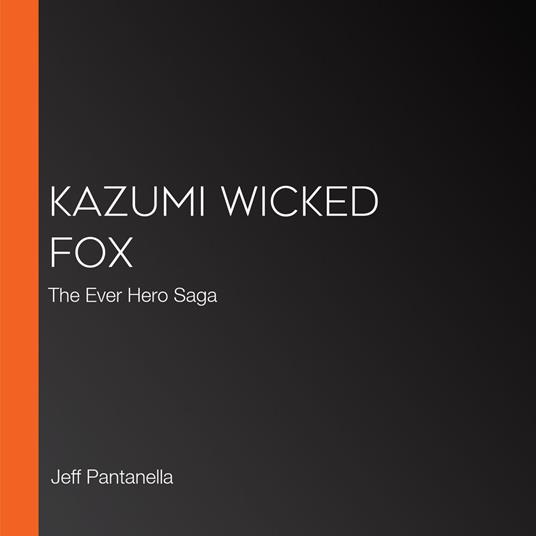 Kazumi Wicked Fox