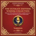 Ultimate Esoteric Wisdom Collection, The
