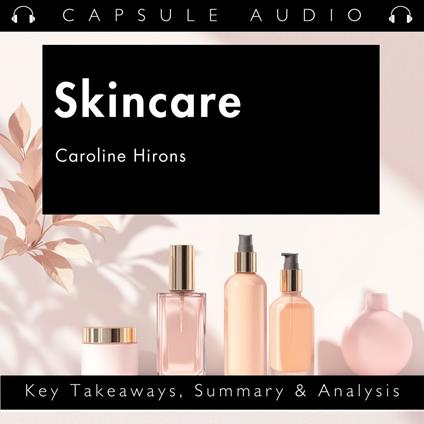 Skincare by Caroline Hirons