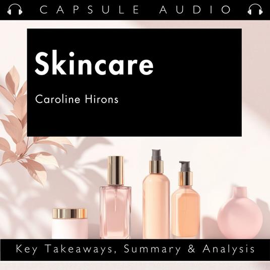 Skincare by Caroline Hirons
