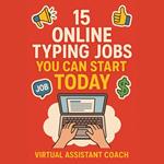 15 Online Typing Jobs You Can Start Today
