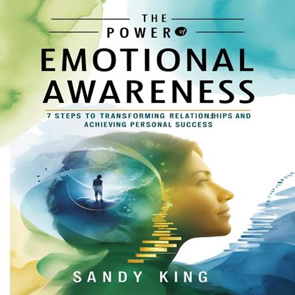 Power of Emotional Awareness, The
