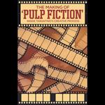 Making of 'Pulp Fiction', The: Inside Tarantino's Creative Process