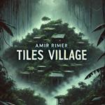 Tiles Village
