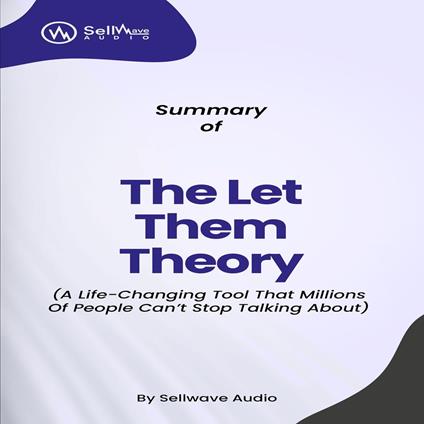 Summary of The Let Them Theory