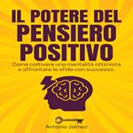Il Potere Del Pensiero Positivo