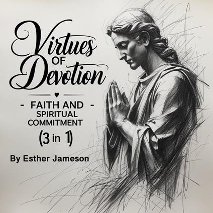 Virtues of Devotion