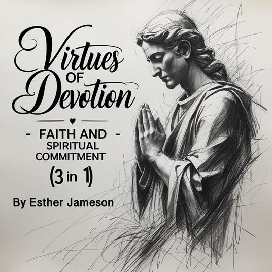 Virtues of Devotion