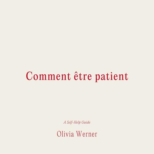 Comment e^tre patient
