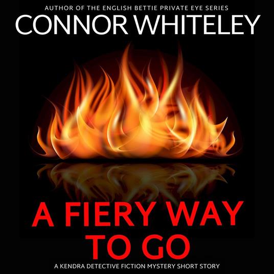 Fiery Way To Go, A