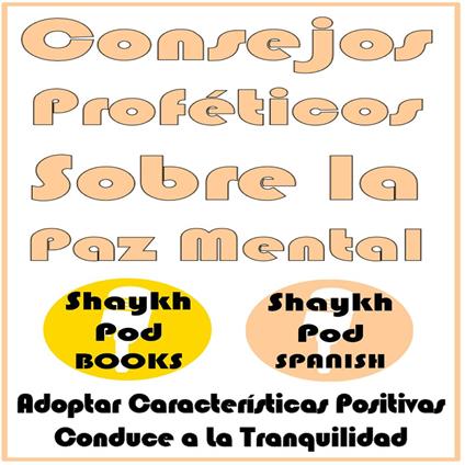 Consejos Proféticos Sobre la Paz Mental