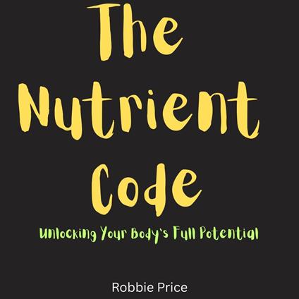 Nutrient Code, The