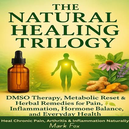 Natural Healing Trilogy, The