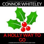 Holly Way To Go, A
