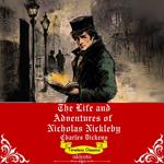Life and Adventures of Nicholas Nickleby | Timeless Classics, The