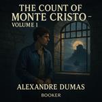 Count of Monte Cristo volume 1, The