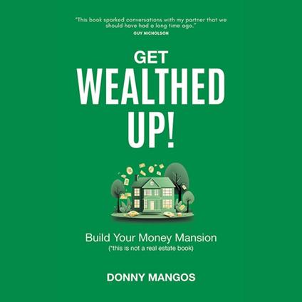 Get Wealthed Up!