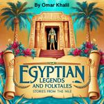 Egyptian Legends and Folktales