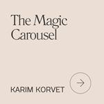 Magic Carousel, The