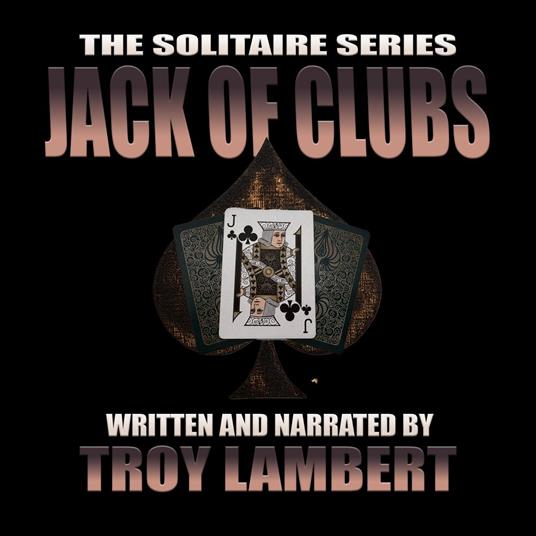 Solitaire Series Episode 15, The: The Jack of Clubs