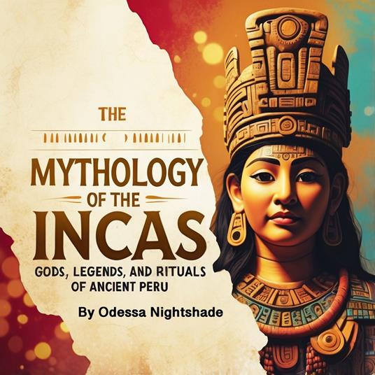 Mythology of the Incas, The