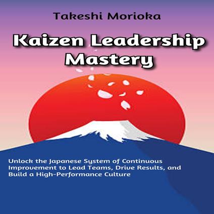 Kaizen Leadership Mastery