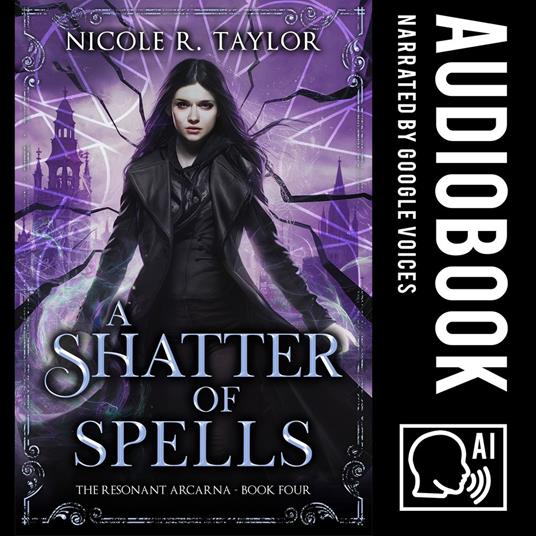 Shatter of Spells, A