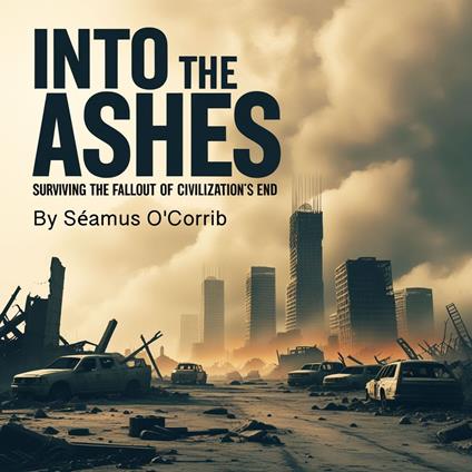 Into the Ashes