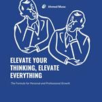 Elevate Your Thinking, Elevate Everything