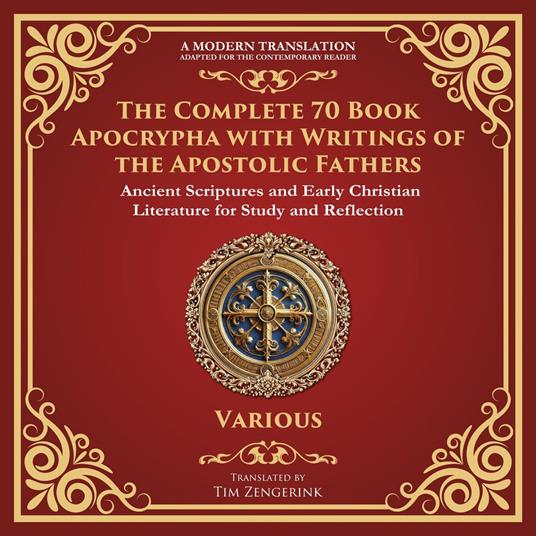 Complete 70 Book Apocrypha with Writings of the Apostolic Fathers, The