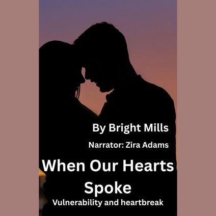 When Our Hearts Spoke