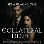 Collateral Desire