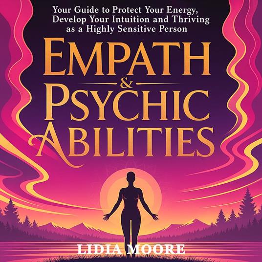 Empath & Psychic Abilities