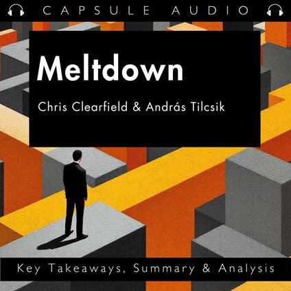 Meltdown by Chris Clearfield & András Tilcsik