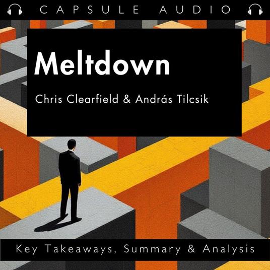 Meltdown by Chris Clearfield & András Tilcsik