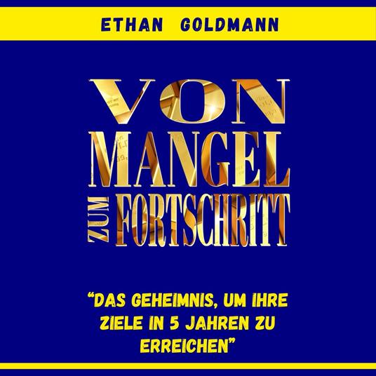 Vom Mangel zum Fortschritt