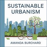 Sustainable Urbanism::