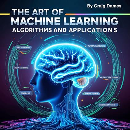 Art of Machine Learning, The