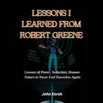 Lessons I Learned from Robert Greene