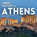 Brief History of Athens, A