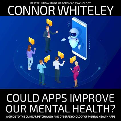 Could Apps Improve Our Mental Health?