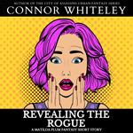 Revealing The Rogue
