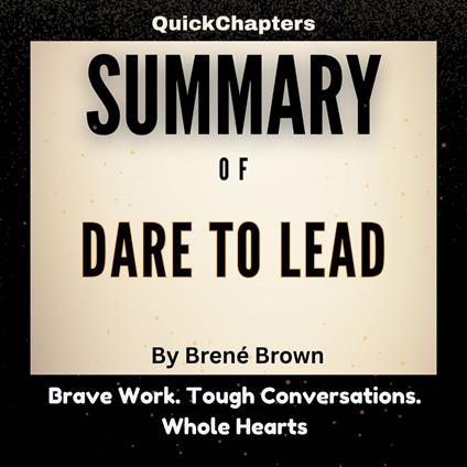 Summary of Dare to Lead