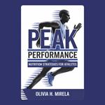 Peak Performance: Nutrition Strategies for Athletes
